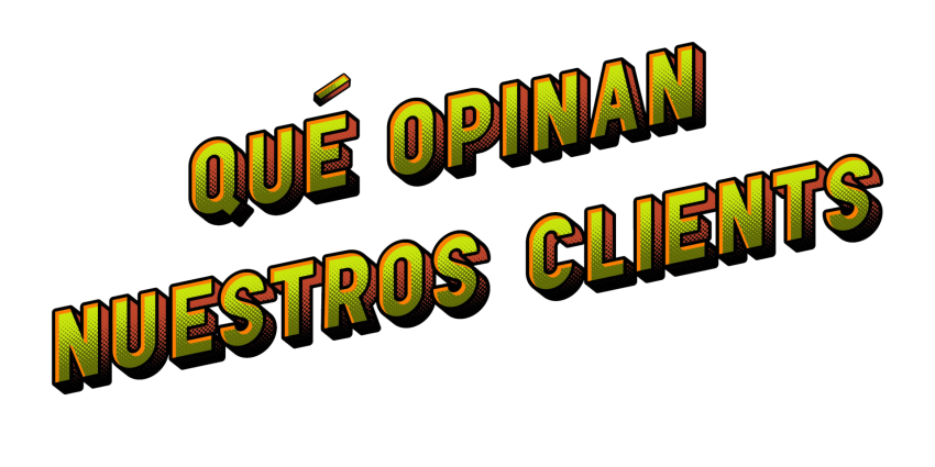 Qué opinan nuestros clients